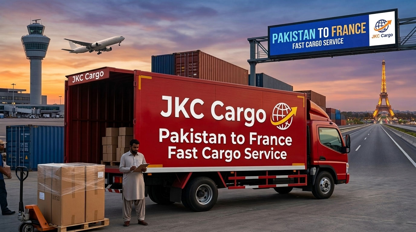 Pakistan to France Shipping – Fast Cargo Service | JKC Cargo