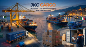 Cargo Service from Pakistan to Italy – Fast & Reliable Shipping
